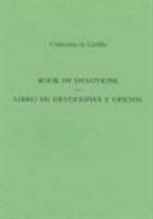 Constanza De Castilla, Constanza, Constanza de Castilla, Costanza De Castilla, Constance Wilkins, Constance L. Wilkins - Book of Devotions/libro De Devociones Y Oficios