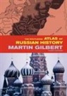 M. Gilbert, Martin Gilbert - Routledge Atlas of Russian History - 3rd ed