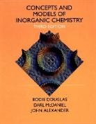 John Alexander, John J. Alexander, Bodie E. Douglas, Bodie E. Mcdaniel Douglas, Bodio E. Douglas, DOUGLAS BODIE E MCDANIEL DARL A... - Concepts and Models of Inorganic Chemistry