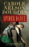 Carole Nelson Douglas - Spider Dance