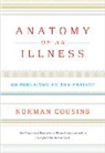 N. Cousins, Norman Cousins, Cousins Norman, Rene Dubos - Anatomy of an Illness as Perceived by the Patient