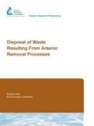 D Cornwall, D. Cornwall, D. Cornwell, D. Etc. Cornwell, D. Macphee Cornwell, M. Macphee... - Disposal of Waste Resulting From Arsenic Removal Processes