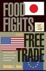 Christina Davis, Christina L. Davis, Davis Christina L. - Food Fights Over Free Trade