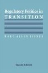 Marc Allen Eisner, Marc Allen (Wesleyan University) Eisner - Regulatory Politics in Transition