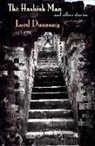 Edward John Moreton Dunsany, Lord Dunsany - The Hashish Man and Other Stories