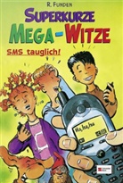 R Funden, R. Funden - Superkurze Mega-Witze