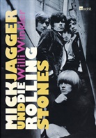 Willi Winkler - Mick Jagger und die Rolling Stones