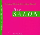 Christine Eichel, Gerhard Meir, Ulrike Grote - Der Salon, 3 Audio-CDs (Audio book)