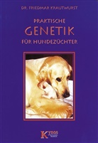 Friedmar Krautwurst, Friedmar (Dr.) Krautwurst - Praktische Genetik für Hundezüchter