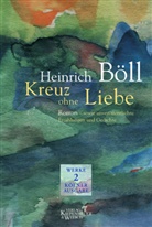 Heinrich Böll, Benath Arpad, Arpad Bernath, Hans J. Bernhard, Robert C. Conard - Werke in 27 Bänden - Bd. 2: Kreuz ohne Liebe