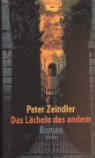 Peter Zeindler - Das Lächeln des andern