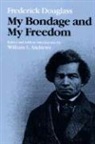 Frederick Douglass, William L. Andrews, William L. Andrews - My bondage and my freedom