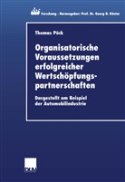 Thomas Pöck - Organisatorische Voraussetzungen erfolgreicher Wertschöpfungspartnerschaften