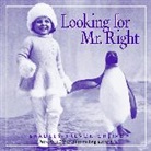 Bradley Trevor Greive - Looking for Mr. Right