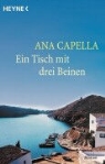 Ana Capella - Ein Tisch mit drei Beinen