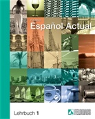 Esther Peleteiro, Otto Benz - Espanol Actual - 1: Lehrbuch