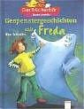 Nina Schindler - Gespenstergeschichten mit Freda