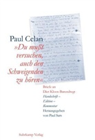 Paul Celan, Paul Sars - 'Du mußt versuchen, auch den Schweigenden zu hören'