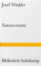 Josef Winkler - Natura morta