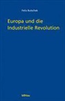 Felix Butschek - Europa und die industrielle Revolution