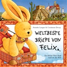 Constanza Droop, Anette Langen, Annette Langen, Constanza Droop - Weltbeste Briefe von Felix