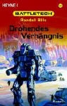 Randall Bills - Battletech-Zyklus - Bd. 58: Drohendes Verhängnis
