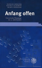 Natali Binczek, Natalie Binczek, Nicol Glaubitz, Nicola Glaubitz, Klaus Vondung - Anfang offen