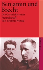 Erdmut Wizisla - Benjamin und Brecht