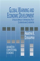 A K Duraiappah, A. K. Duraiappah, A.K. Duraiappah - Global Warming and Economic Development