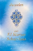 El Morya, Christine Warcup, Christine H. Warcup - Juwelen aus El Moryas Schatzhaus