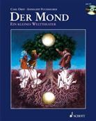 Fuchshuber, Annegert Fuchshuber, Grim, Grimm, ORF, Carl Orff... - Der Mond, m. Audio-CD