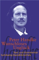 Peter Handke - Wunschloses Unglück