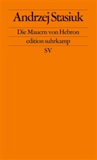 Andrzej Stasiuk, Andrzej Stasuik - Die Mauern von Hebron