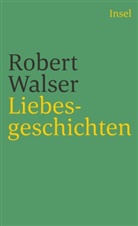 Robert Walser, Volke Michels, Volker Michels - Liebesgeschichten