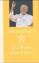 Johannes Paul II., Matthias Stöbener - Die Worte seines Lebens