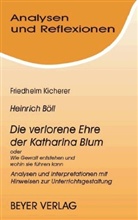 Heinrich Böll, Friedhelm Kicherer - Heinrich Böll 'Die verlorene Ehre der Katharina Blum'