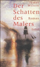 James Wilson - Der Schatten des Malers