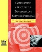 Beggs, Sarah C Beggs, Beggs Sarah C., Bonk, Mary M Bonk, Bonk Mary M.... - Conducting a Successful Development Services Program
