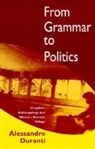 Alessandro Duranti, Duranti Alessandro, Alessandro Duranti - From Grammar to Politics