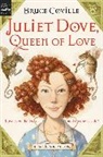 Coville Bruce Coville, Bruce Coville - Juliet Dove, Queen of Love