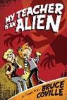 Bruce Coville, Bruce/ Wimmer Coville, Mike Wimmer - My Teacher Is An Alien