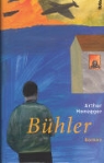 Arthur Honegger - Bühler