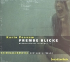 Karin Fossum, Winfried Glatzeder - Fremde Blicke, 1 Audio-CD (Audio book)