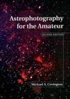 Michael A. Covington - Astrophotography for the Amateur