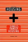 Manuel Gausa, Jaime Salazar - Housing / Singel-Family Housing