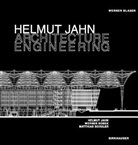 Werner Blaser - Helmut Jahn. Architecture Engineering