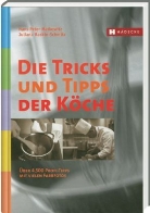 Hans Peter Matkowitz, Hans-Peter Matkowitz, Juliana Raskin-Schmitz, Juliana L. Raskin-Schmitz - Die Tricks und Tipps der Köche