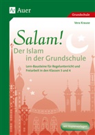Vera Krause - Salam! Der Islam in der Grundschule