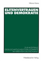 Viktoria Kaina - Elitenvertrauen und Demokratie