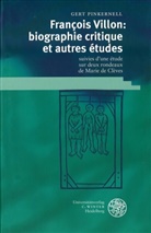 Gert Pinkernell - François Villon: biographie critique et autres études